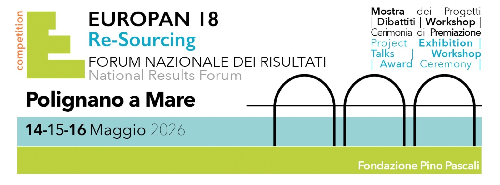Europan 18 Re-Sourcing — Forum Nazionale dei Risultati, Polignano a Mare, 14-15-16 maggio 2026